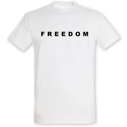 White t-shirt with 'FREEDOM' printed in black on a white background