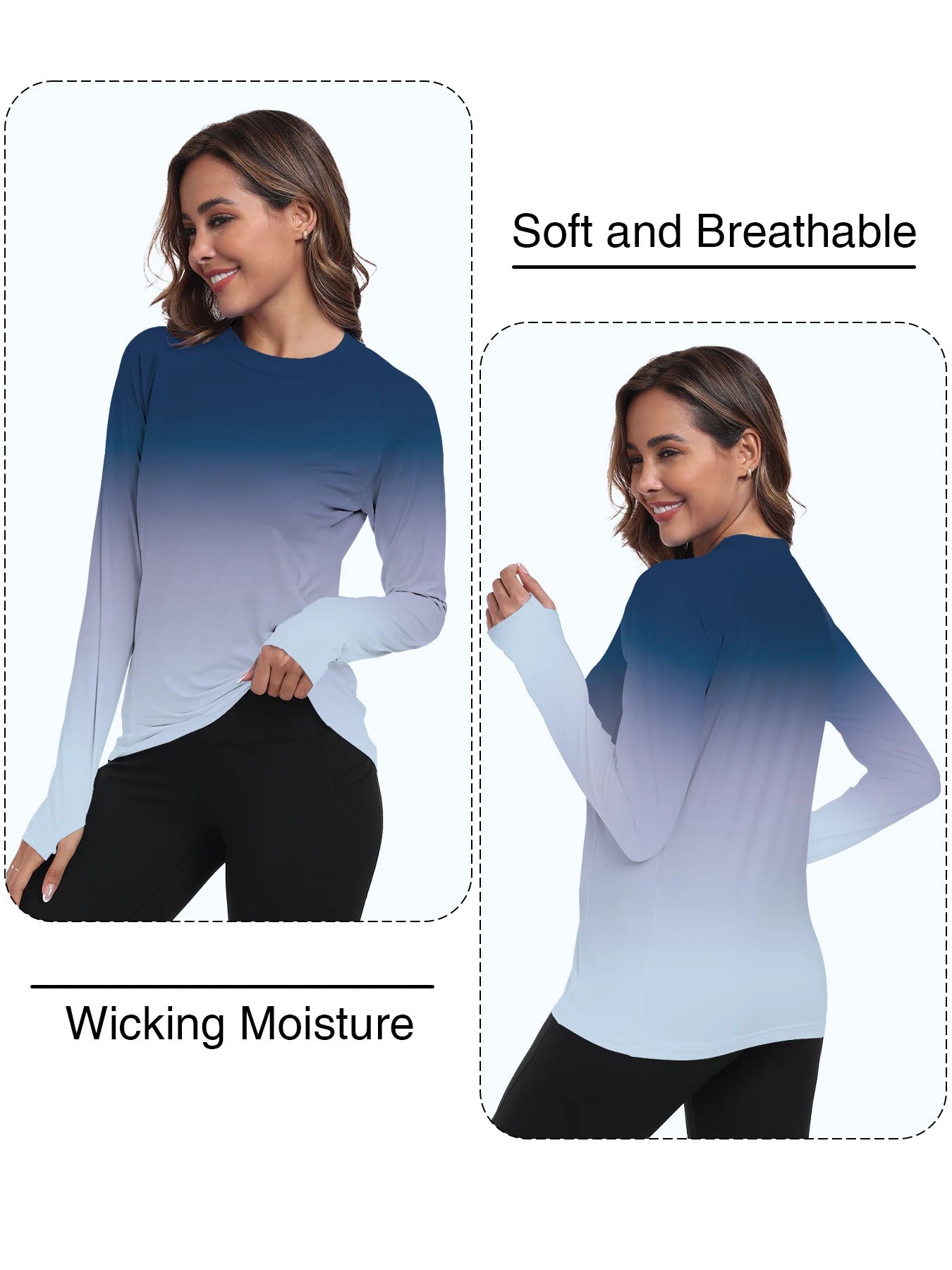 Woman wearing a blue and white gradient long-sleeve shirt with text indicating softness, breathability, and wicking moisture.